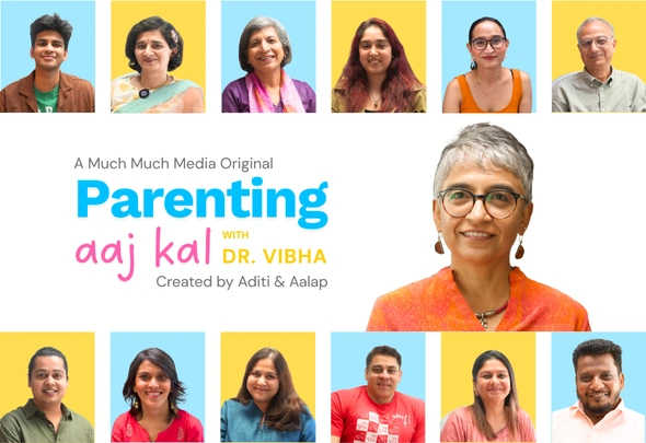 Much Much Media × Parenting Aaj Kal